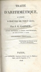 TRAITÉ D'ARITHMÉTIQUE, A L'USAGE D'ÉLÉVES DE TOUT ÂGE; Second Édition.