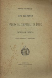 CARTA EXHORTORIA AOS PADRES DA COMPANHIA DE JESUS DA PROVINCIA DE PORTUGAL.