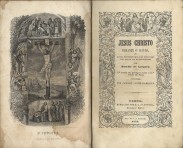 JESUS CHRISTO PERANTE O SECULO, ou novos testemunhos das sciencias em abono do catholicismo. Annotada por Camillo Castello-Branco.