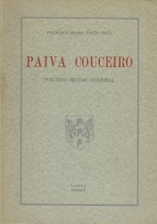 PAIVA COUCEIRO. Politico. Militar. Colonial.