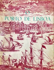 O PORTO DE LISBOA. Estudo de história rconómica. Seguido de um Catálogo Bibliográfico e Iconográfico.