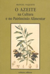 O AZEITE na Cultura e no Património Alimentar.