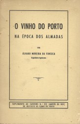 O VINHO DO PORTO NA ÉPOCA DOS ALMADAS.