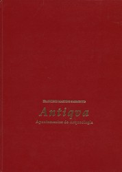 ANTIQVA. Apontamentos de Arqueologia. Leitura e organização de António Amaro das Neves (e Antiqva. Tradições e Contos Populares).
