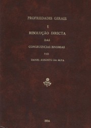 PROPRIEDADES GERAES e resolução directa das congruencias binominais: Introdução ao estudo da Theoria dos Numeros.