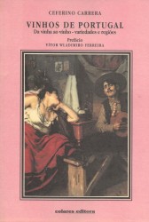 VINHOS DE PORTUGAL. Da Vinha ao Vinho - Variedades e Regiões.