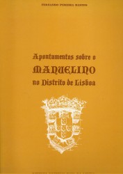 APONTAMENTOS SOBRE O MANUELINO NO DISTRITO DE LISBOA.