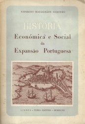 HISTÓRIA ECONÓMICA E SOCIAL DA EXPANSÃO PORTUGUESA. Primeiro Tomo.