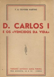 D. CARLOS I E OS "VENCIDOS DA VIDA".