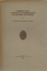 SUBSIDIOS PARA O ESTUDO DA DIFERENCIAÇÃO DA FELOGENE CICATRICIAL.