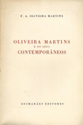 OLIVEIRA MARTINS E OS SEUS CONTEMPORÂNEOS.