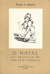 O NATAL NA TRISTEZA DE "UM SEM FAMILIA". Selecção e prefácio de João de Castro Osório.