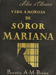 VIDA AMOROSA DE SOROR MARIANA.