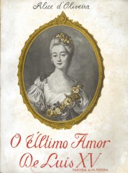 O ÚLTIMO AMOR DE LUIS XV