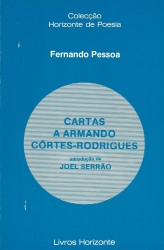 CARTAS A ARMANDO CÔRTES-RODRIGUES. Introdução de Joel Serrão.