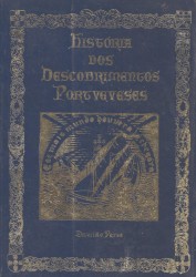 HISTÓRIA DOS DESCOBRIMENTOS PORTUGUESES.