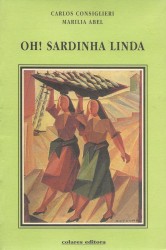 OH! SARDINHA LINDA.