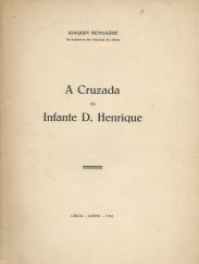 A CRUZADA DO INFANTE D. HENRIQUE.