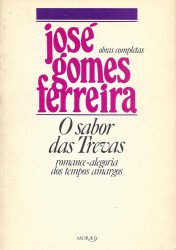 O SABOR DAS TREVAS. Romance-alegoria dos tempos amargos.