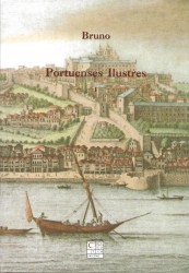 PORTUENSES ILUSTRES. Volume I (ao volume III). Prefácio de José Augusto Seabra.