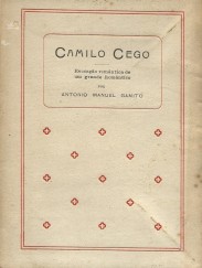 CAMILO CEGO. Evocação romântica de um grande romântico.