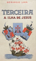 TERCEIRA. A ILHA DE JESUS.