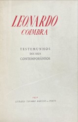 LEONARDO COIMBRA. Testemunhos dos seus contempoâneos.