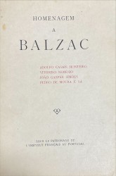 HOMENAGEM A BALZAC. adolfo casais Monteiro, vitorino nemésio, João Gaspar Simões e Pedro de Moura e Sá.