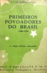 PRIMEIROS POVOADORES DO BRASIL 1500-1530