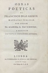 OBRAS POETICAS DE... MANDADAS PUBLICAR POR ORDEM DA ACADEMIA R. DAS SCIENCIAS, A BENEFICIO DA VIUVA E ORFÃOS DO AUTHOR.