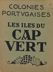 LES ILES DU CAP VERT. Colonies portvgaises.