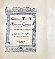 LIVRARIA CAMÕES. Catálogo de alguns livros raros e curiosos dos séculos XVI a XX. Obras portuguesas e estrangeiras. Camoneana, Cancioneiros e diversos assuntos.