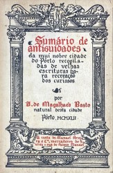 SUMÁRIO DE ANTIGUIDADES DA MUI NOBRE CIDADE DO PÔRTO.